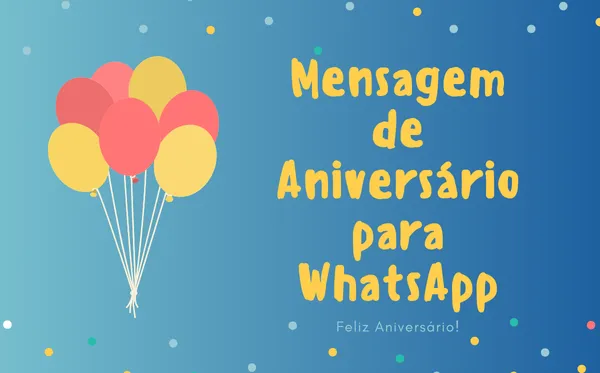 ¡Feliz cumpleaños! Bendiciones en Mensaje de Cumpleaños para WhatsApp