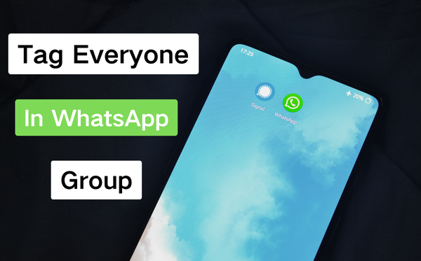 Cómo Etiquetar a Todos en un Grupo de WhatsApp