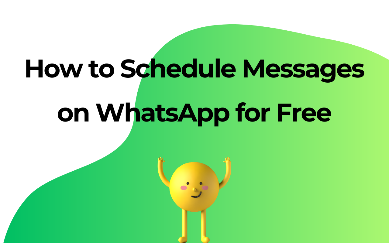 Schedule WhatsApp Message