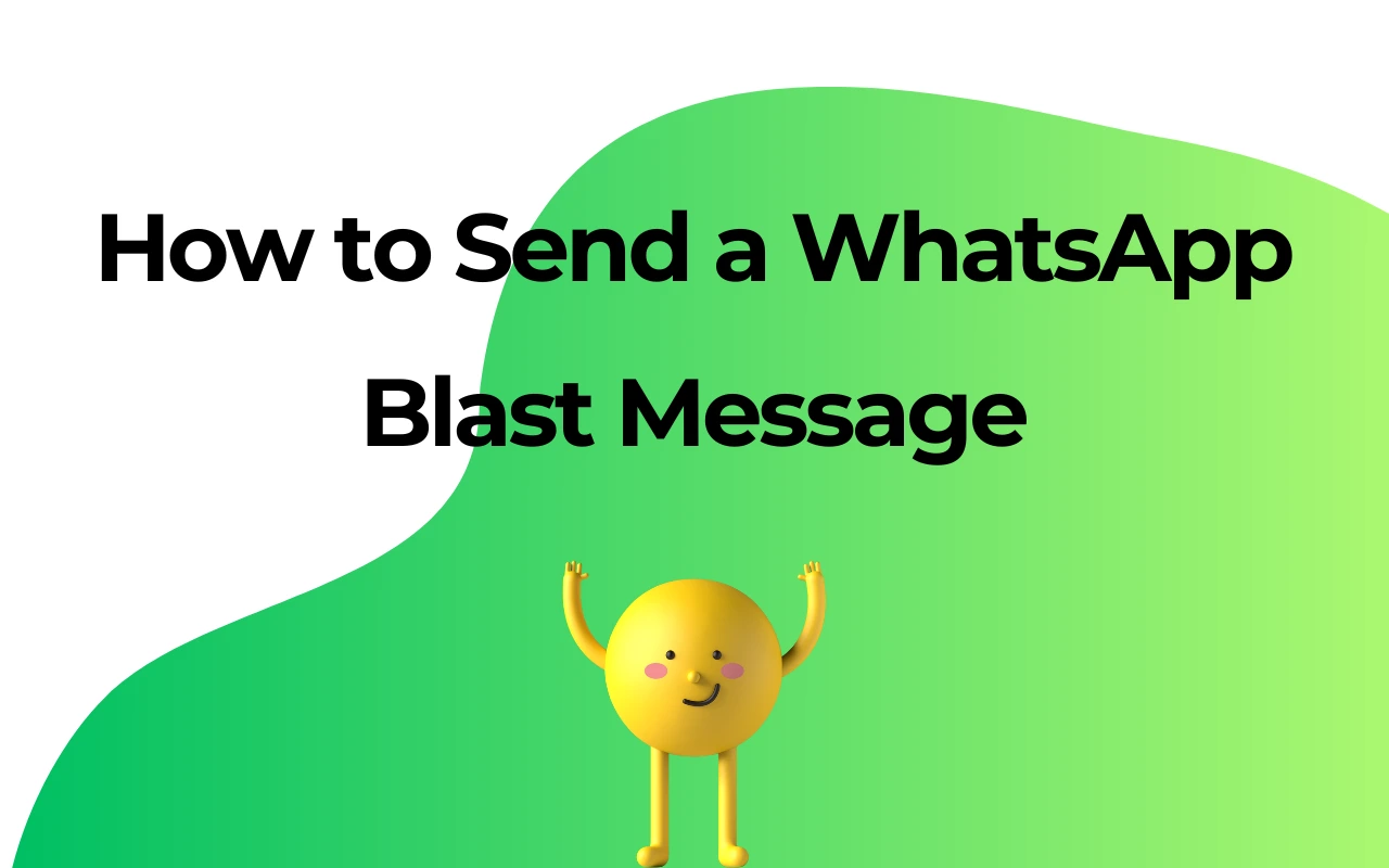 كيفية إرسال رسالة WhatsApp Blast مجانًا | WAPlus